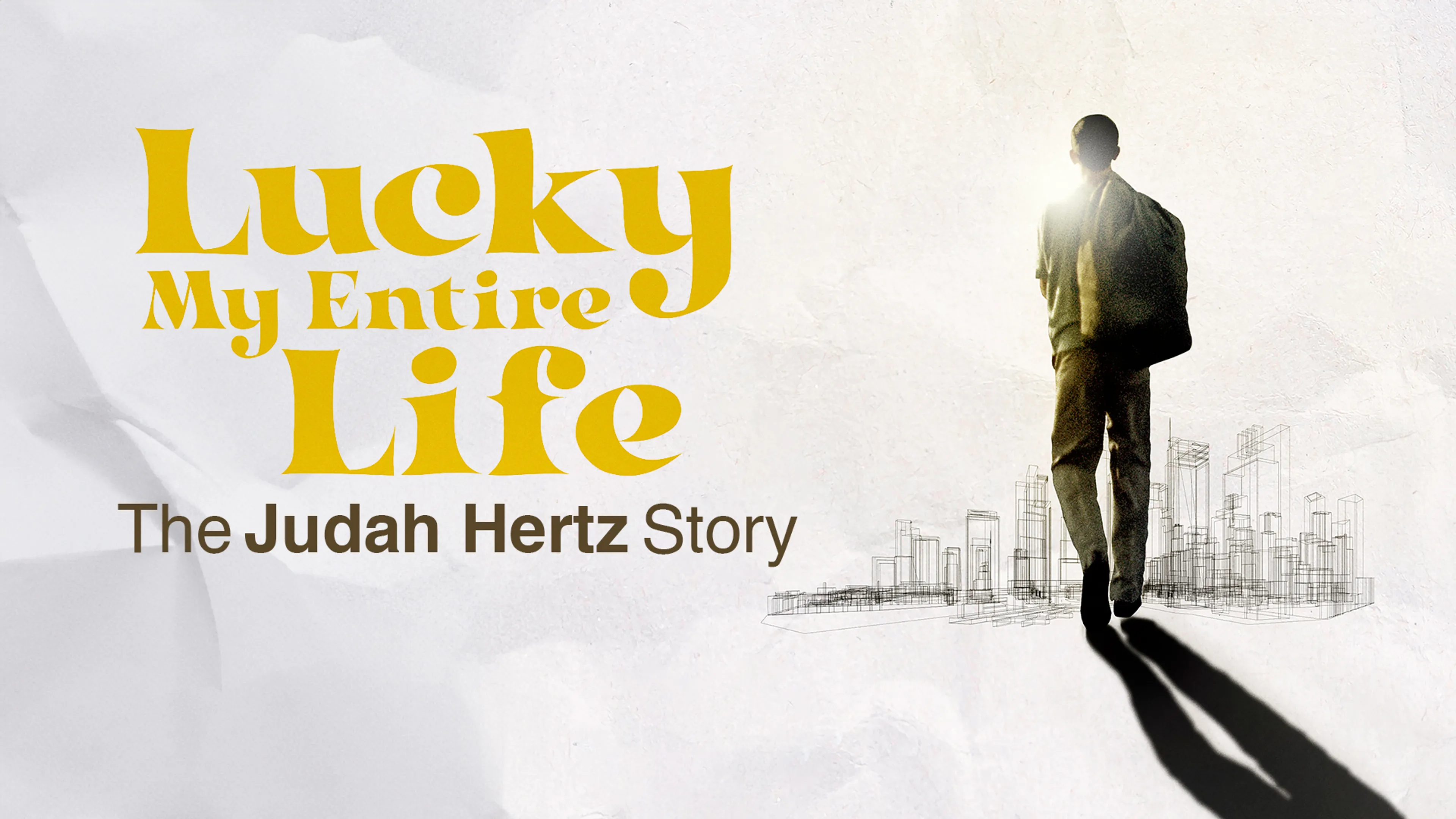 Lucky My Entire Life: The Judah Hertz Story poster